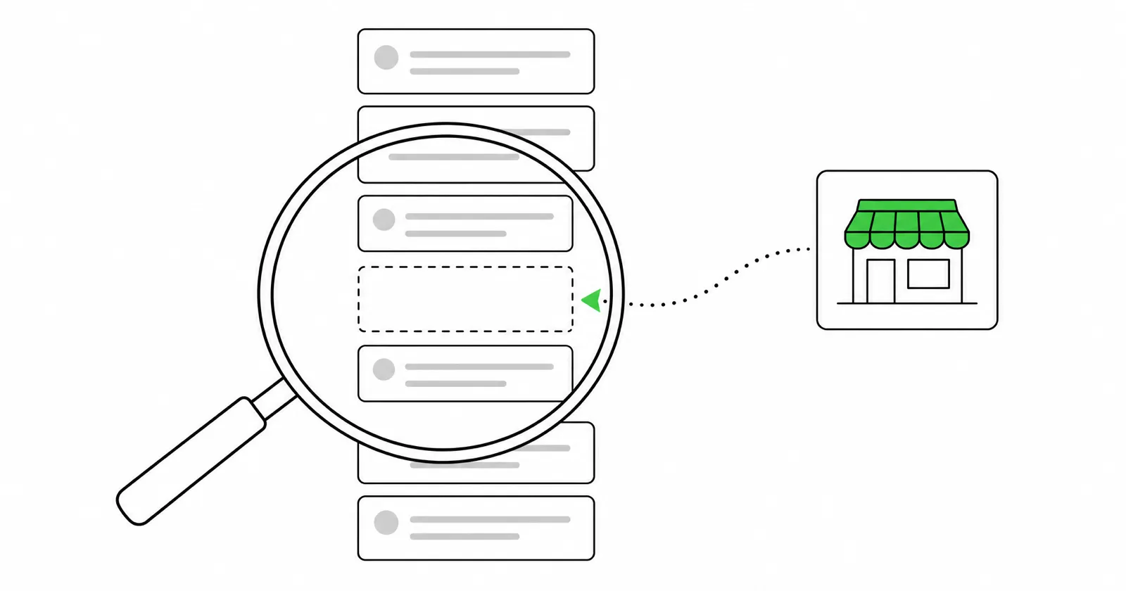 A magnifying glass over a column of search results with one empty slot, and a small storefront card waiting to be found.